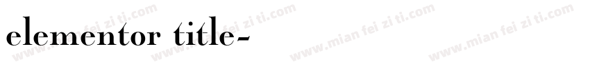 elementor title字体转换